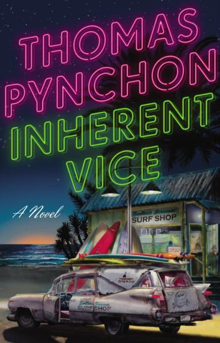 Inherent Vice by Thomas Pynchon