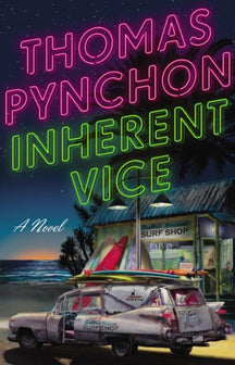 Inherent Vice by Thomas Pynchon