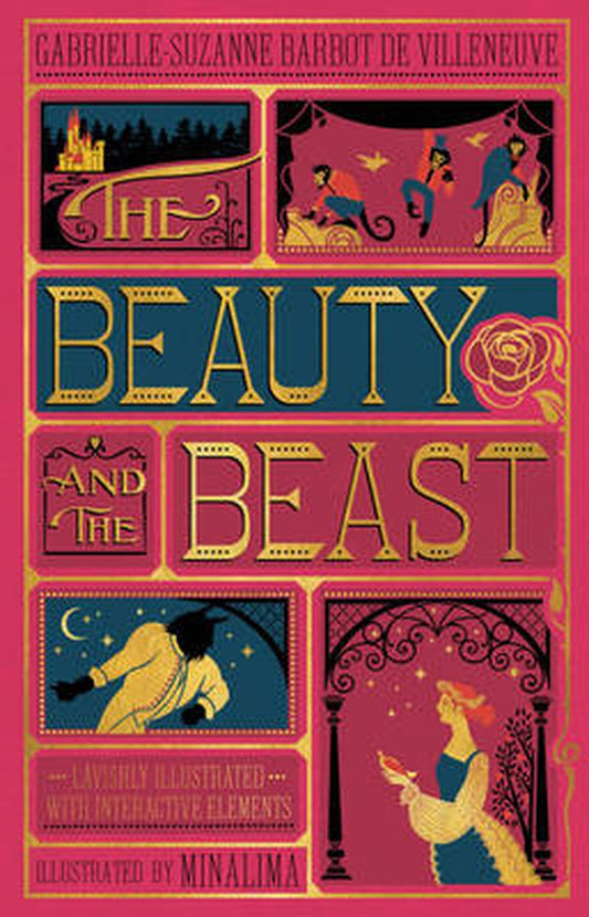 The Beauty and the Beast (Illustrated with Interactive Elements) by Gabrielle-Suzanna Barbot de Villenueve