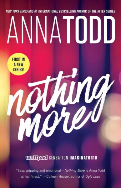 Nothing More by Anna Todd te koop op hetbookcafe.nl