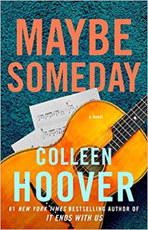 Maybe Someday by Colleen Hoover