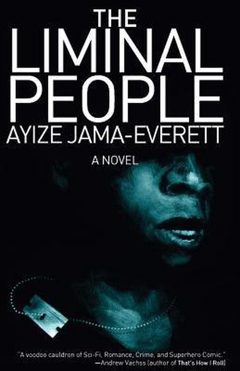 The Liminal People by Ayize Jama-Everett te koop op hetbookcafe.nl