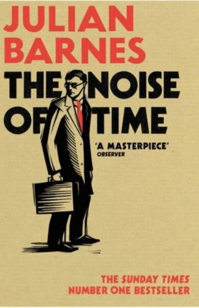 The Noise Of Time by Julian Barnes te koop op hetbookcafe.nl