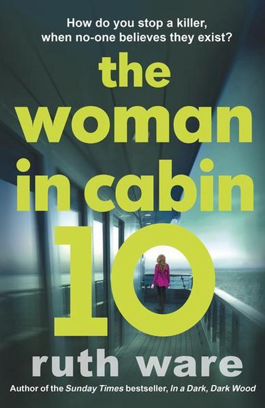 The Woman In Cabin 10 by Ruth Ware te koop op hetbookcafe.nl