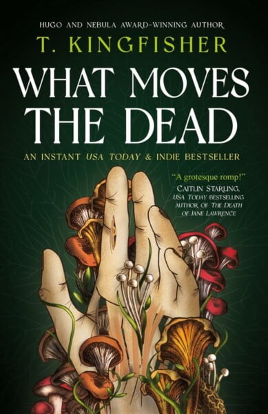 What Moves The Dead by T. Kingfisher te koop op hetbookcafe.nl