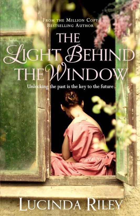 Light Behind The Window by Lucinda Riley