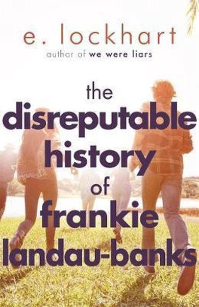 The Disreputable History Of Frankie Landau-banks by E Lockhart te koop op hetbookcafe.nl
