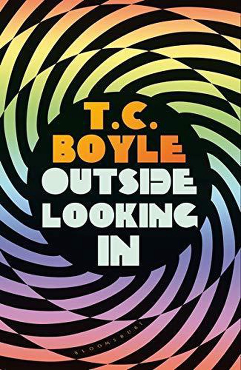 Outside Looking In by T. C. Boyle te koop op hetbookcafe.nl