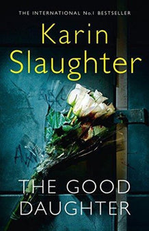 The Good Daughter by Karin Slaughter te koop op hetbookcafe.nl