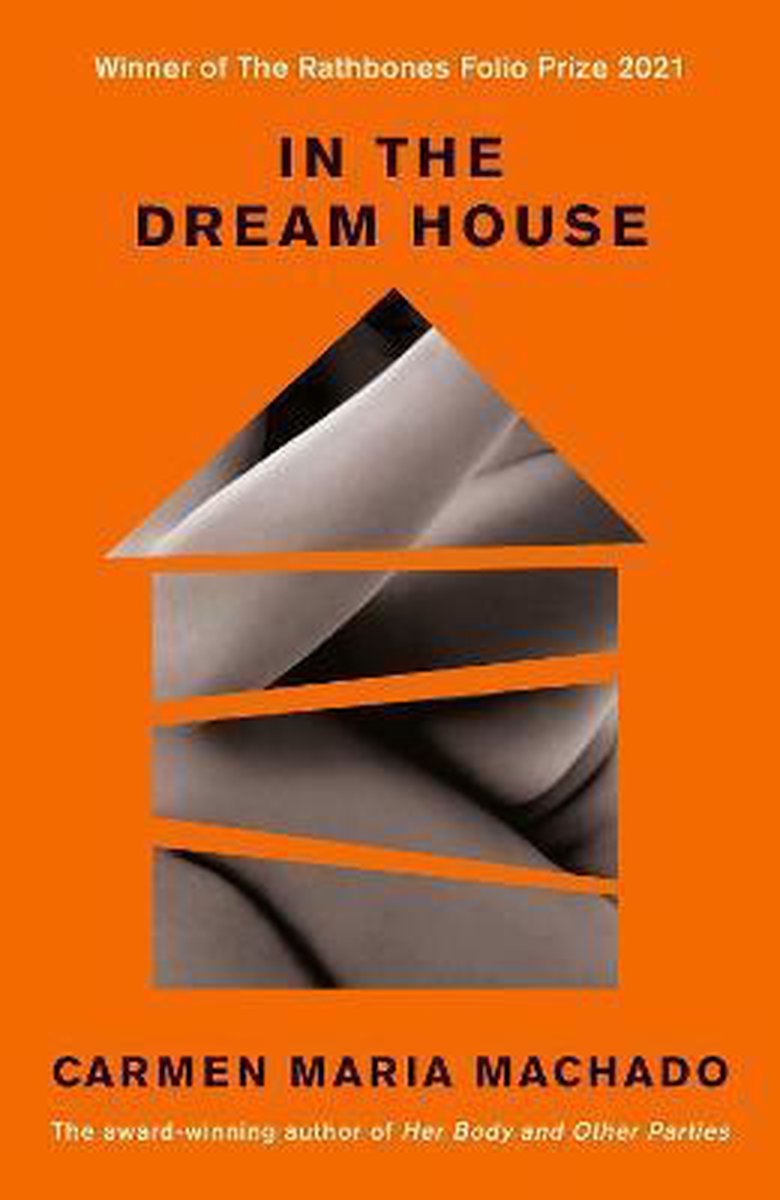 In The Dream House by Carmen Maria Machado te koop op hetbookcafe.nl