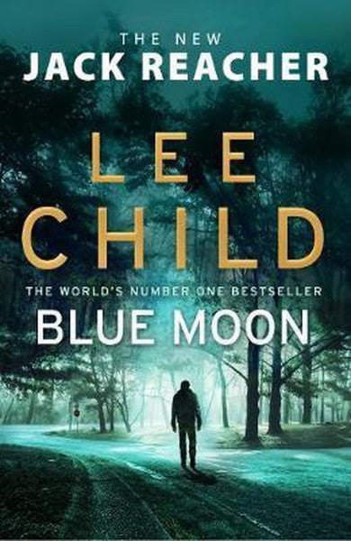 Blue Moon by Lee Child te koop op hetbookcafe.nl