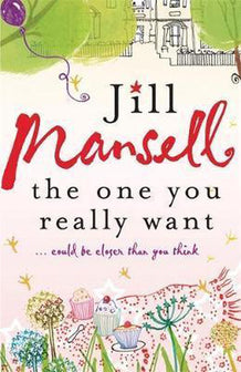 One You Really Wan by Jill Mansell