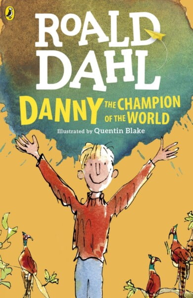 Danny The Champion Of The World by Roald Dahl te koop op hetbookcafe.nl