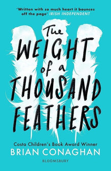 The Weight Of A Thousand Feathers by Brian Conaghan te koop op hetbookcafe.nl