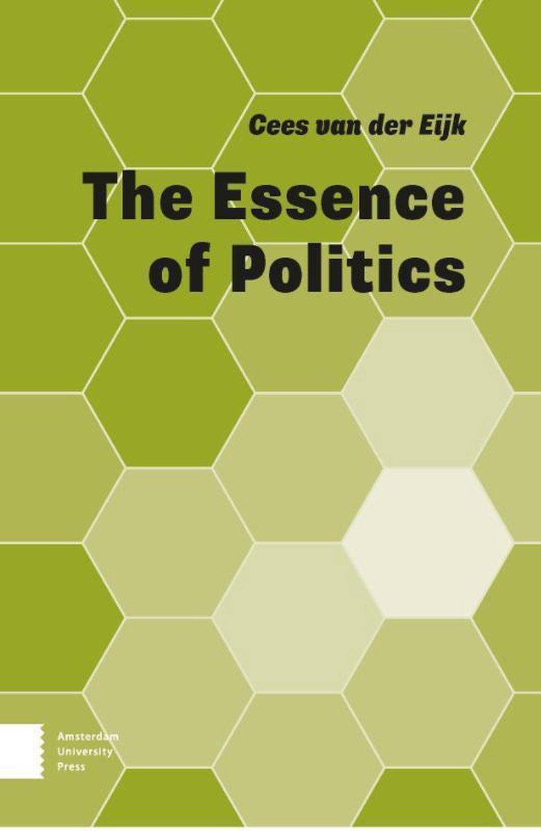 The Essence Of Politics by PROF DR Cees van der Eijk te koop op hetbookcafe.nl