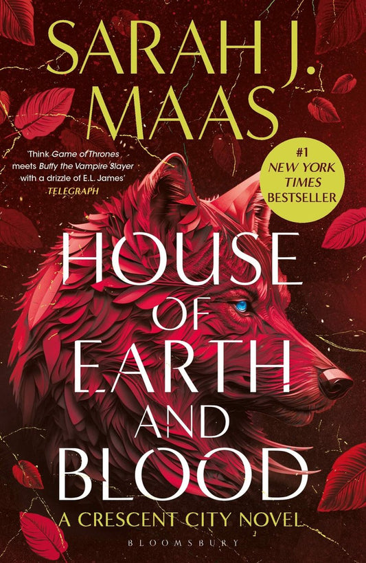 Crescent City- House of Earth and Blood by Sarah J. Maas