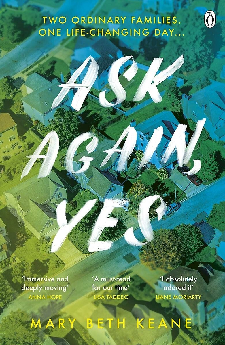 Ask Again, Yes by Mary Beth Keane