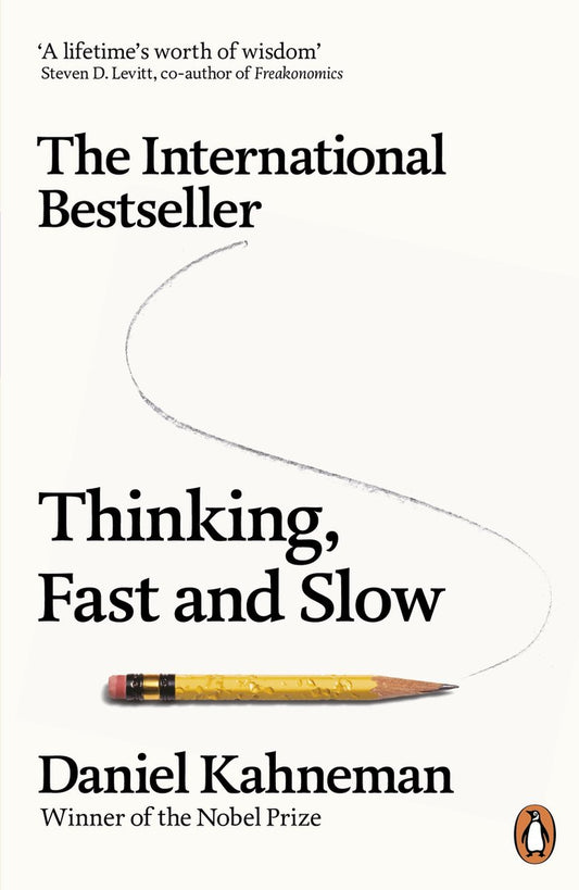 Thinking Fast & Slow by Daniel Kahneman