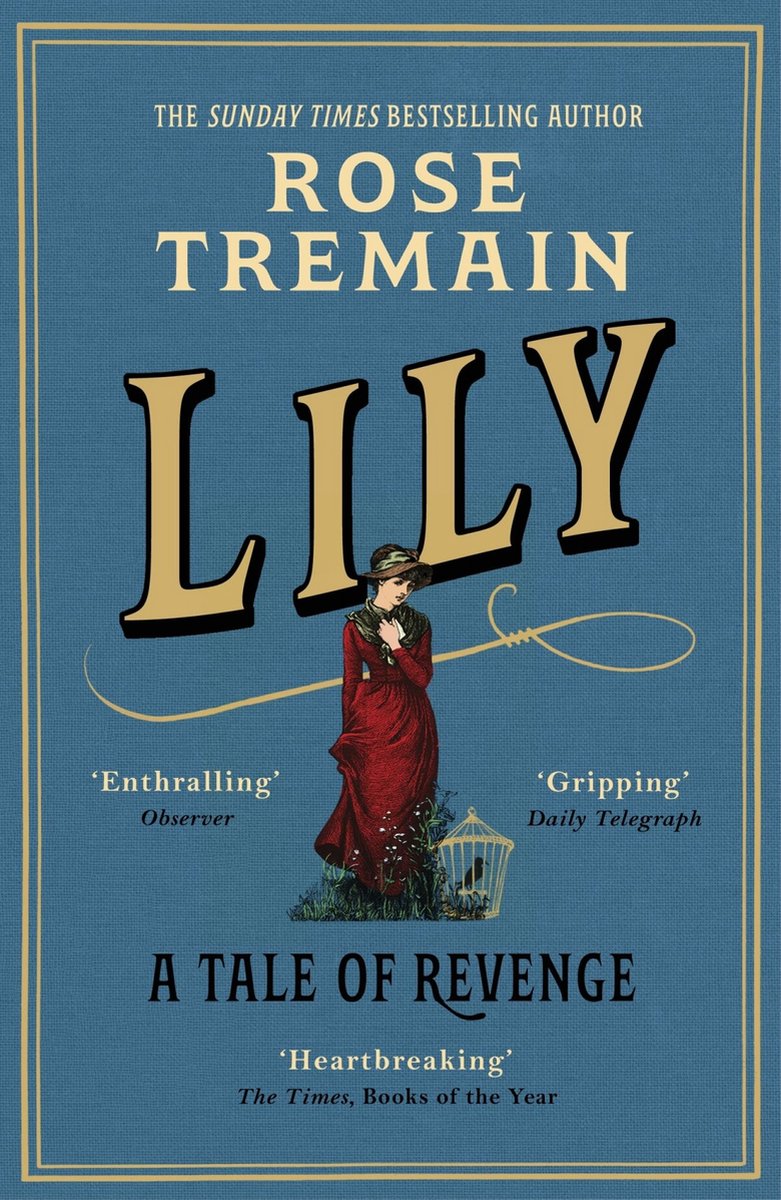 Lily by Rose Tremain