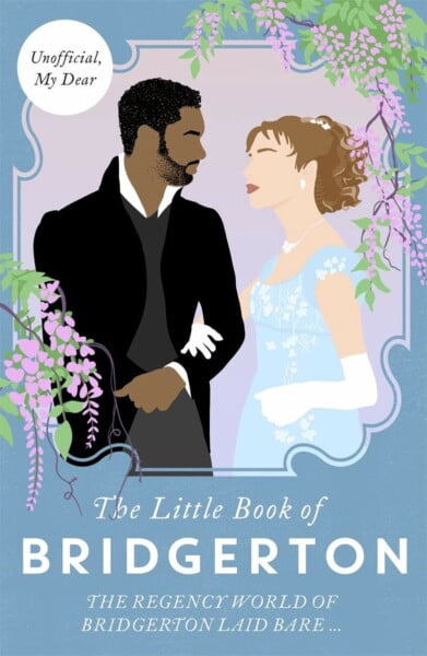 The Little Book Of Bridgerton by Bonnier Books UK te koop op hetbookcafe.nl