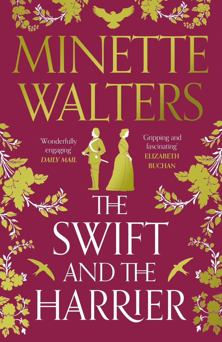 The Swift and the Harrier by Minette Walters