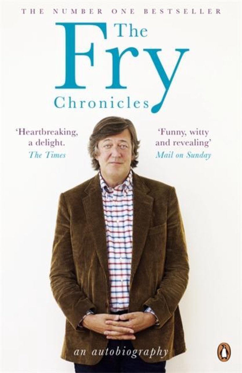 Fry Chronicles by Stephen Fry