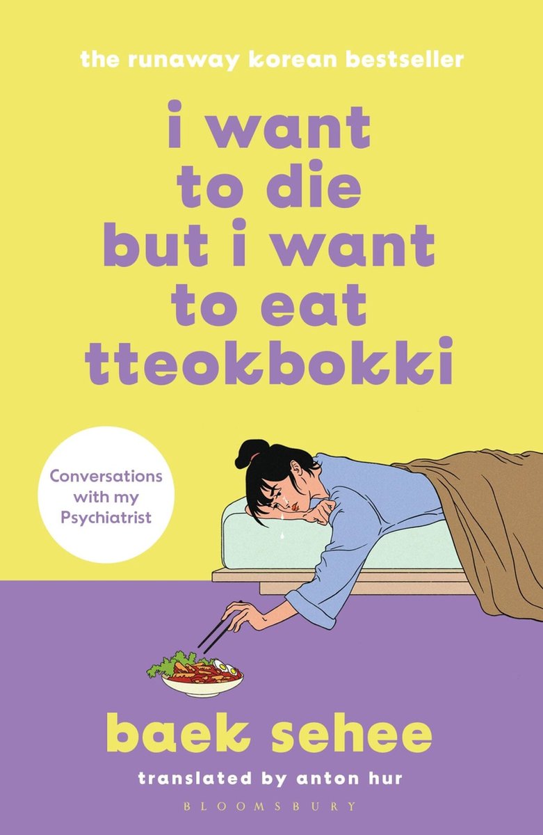 I Want to Die but I Want to Eat Tteokbokki by Baek Sehee