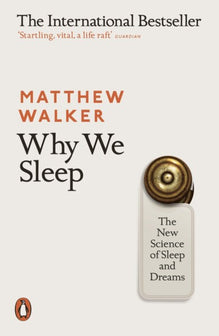 Why We Sleep by Matthew Walker te koop op hetbookcafe.nl