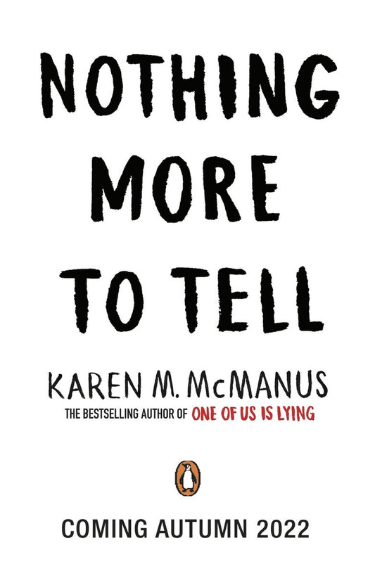 Nothing More to Tell by Karen M. Mcmanus