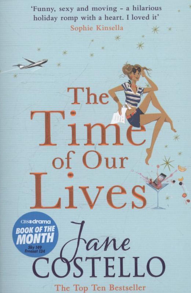 The Time of Our Lives by Jane Costello