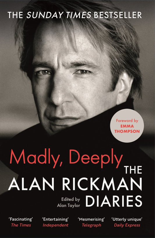 Madly, Deeply by Alan Rickman