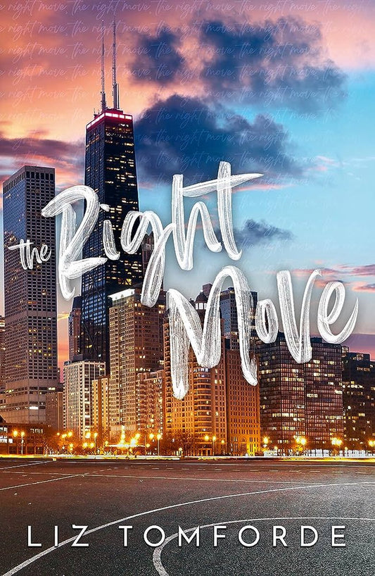 Windy City Series-The Right Move by Liz Tomforde