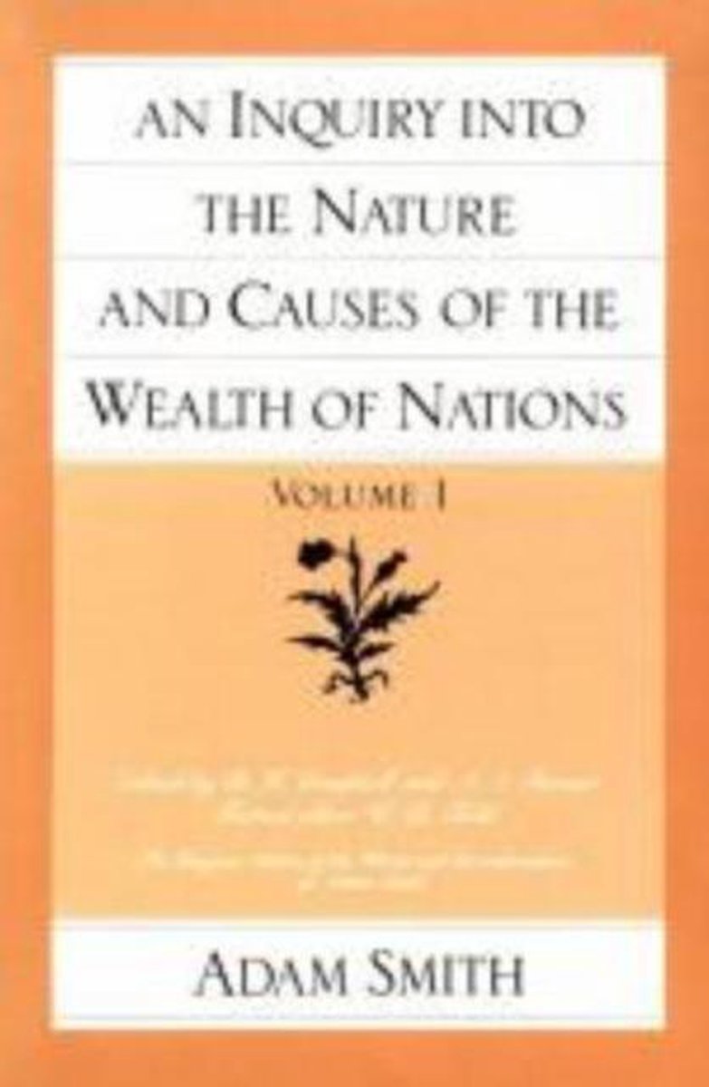 Inquiry Into The Nature & Causes Of The Wealth Of Nations, Volume 1 by Adam Smith te koop op hetbookcafe.nl