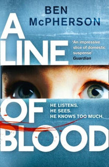 A Line Of Blood by Ben Mcpherson te koop op hetbookcafe.nl