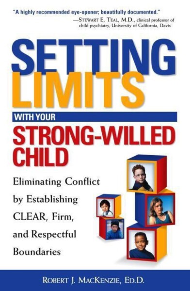 Setting Limits With Your Strong-willed Child by Ed D Robert J MacKenzie te koop op hetbookcafe.nl