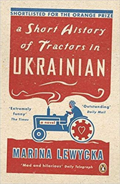 A Short History Of Tractors In Ukrainian by Marina Lewycka te koop op hetbookcafe.nl