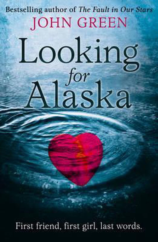 Looking For Alaska Heart Edition by John Green