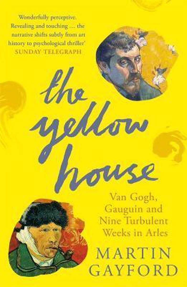 Yellow House by Martin Gayford