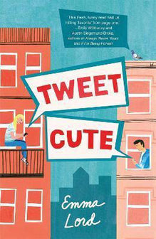 Tweet Cute by Emma Lord