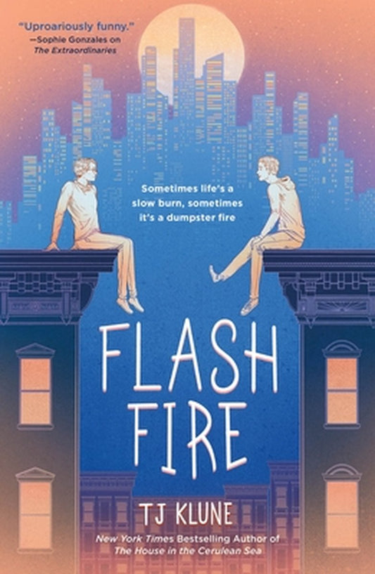 Extraordinaries- Flash Fire by Tj Klune