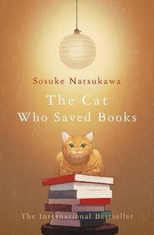 The Cat Who Saved Books by Sosuke Natsukawa te koop op hetbookcafe.nl