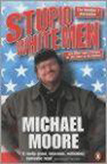 Stupid White Men by Michael Moore te koop op hetbookcafe.nl