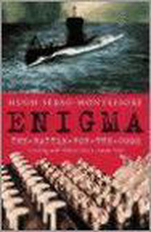 Enigma. The Battle for the Code by Hugh Sebag-Montefiore