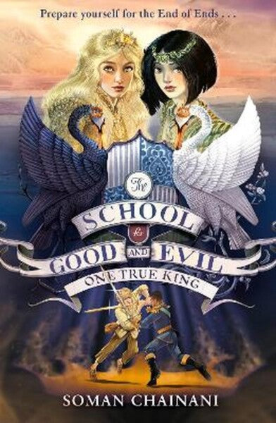 School For Good & Evil 6 One True King by Soman Chainani te koop op hetbookcafe.nl