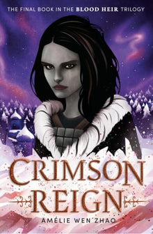 Crimson Reign by Amelie Wen Zhao te koop op hetbookcafe.nl