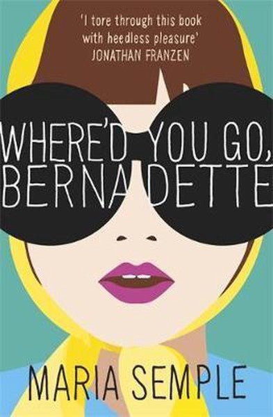 Where'd You Go, Bernadette by Maria Semple te koop op hetbookcafe.nl