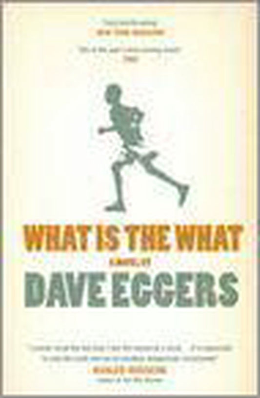 What Is The What by Dave Eggers te koop op hetbookcafe.nl