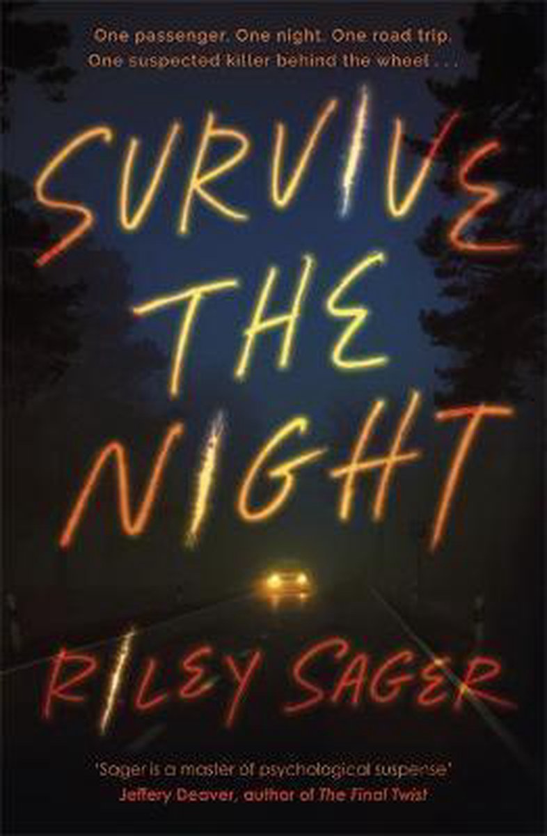 Survive the Night by Riley Sager