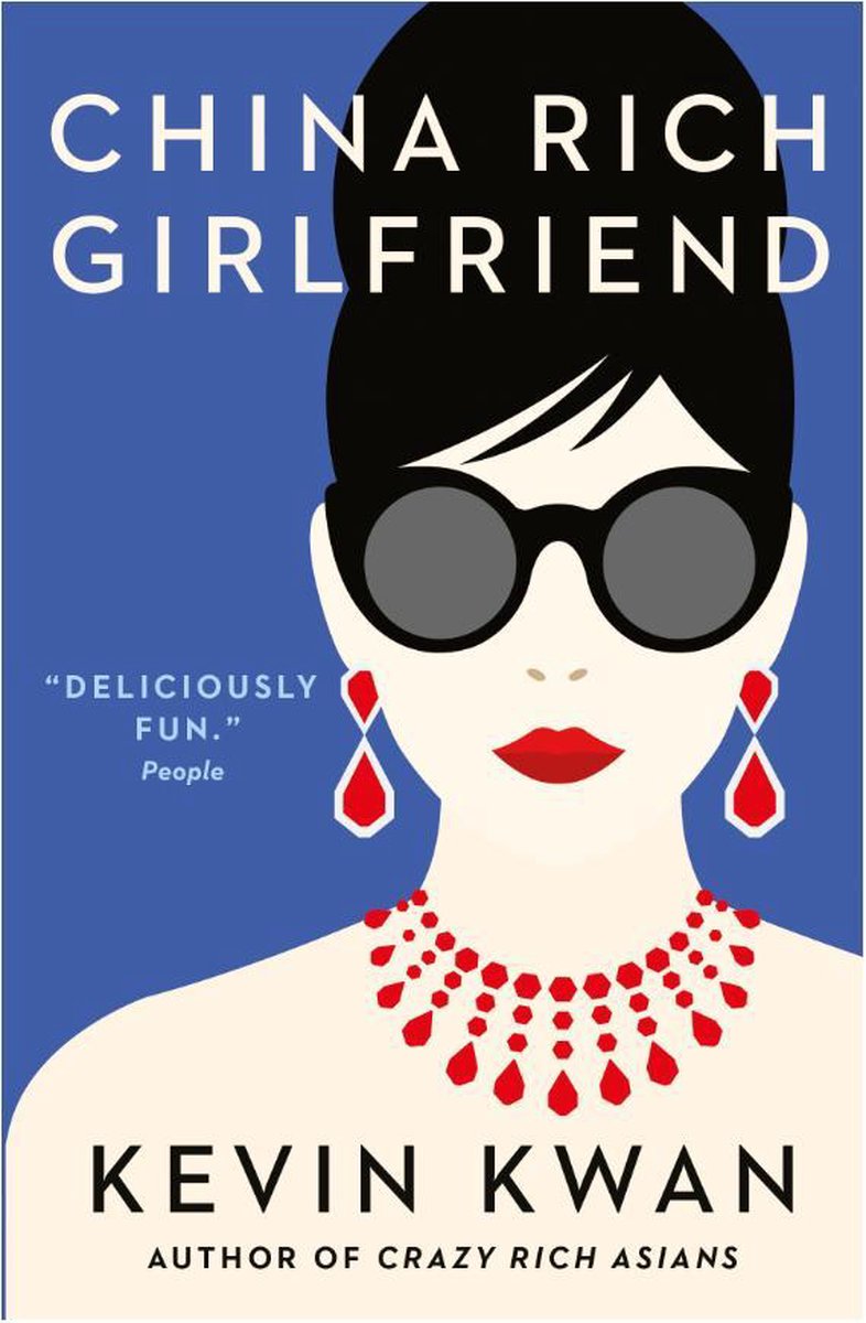 China Rich Girlfriend by Kevin Kwan