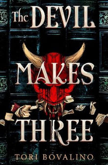 The Devil Makes Three by Tori Bovalino te koop op hetbookcafe.nl